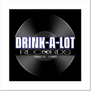 Drink-A-Lot Records Official Logo Posters and Art